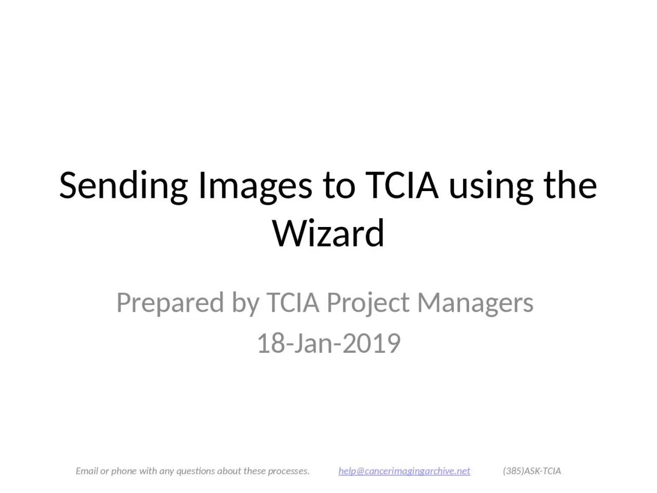 PPT-Sending Images to TCIA using the Wizard