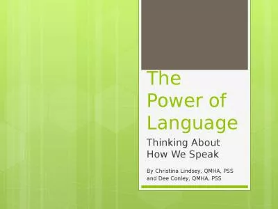 The Power of Language Thinking About How We Speak