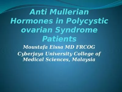 Anti Mullerian Hormones in Polycystic ovarian Syndrome Patients