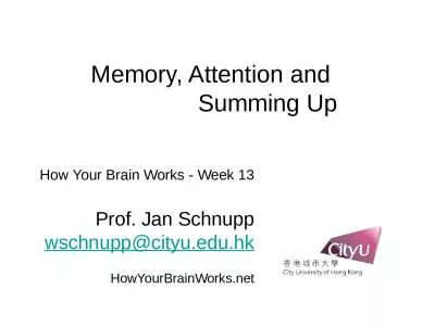 Memory, Attention and  Summing Up