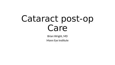 Cataract post-op Care Brian Wright, MD