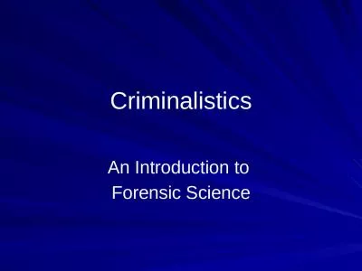 Criminalistics An Introduction to