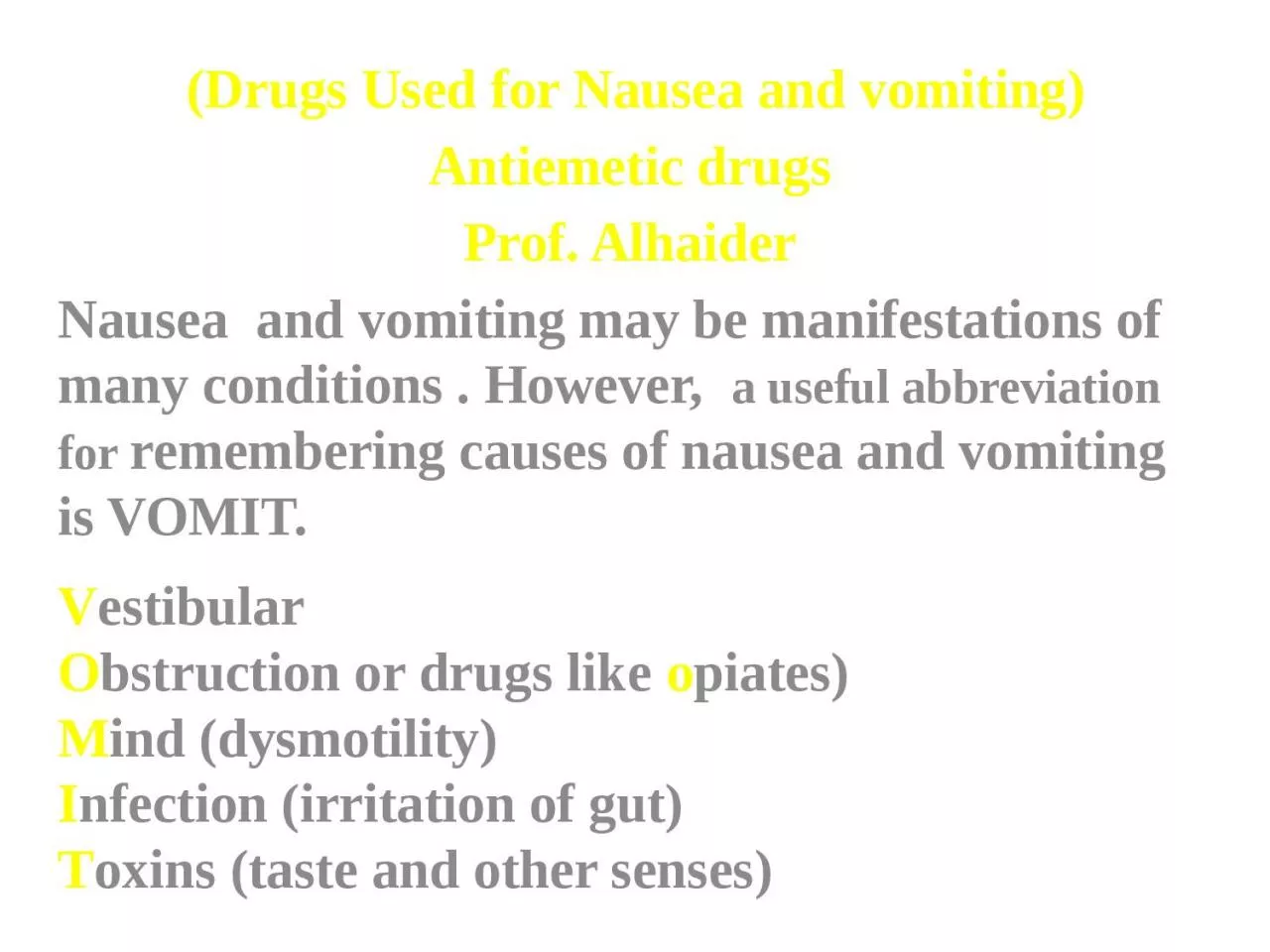 (Drugs Used for Nausea and vomiting)