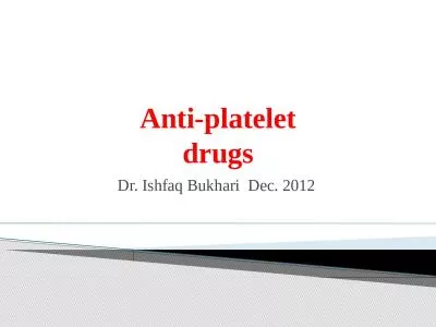 Anti-platelet drugs Dr.