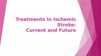 Treatments in Ischemic Stroke: