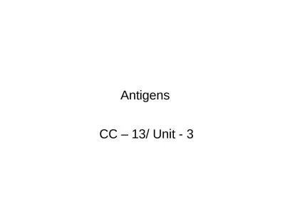 Antigens CC – 13/ Unit - 3