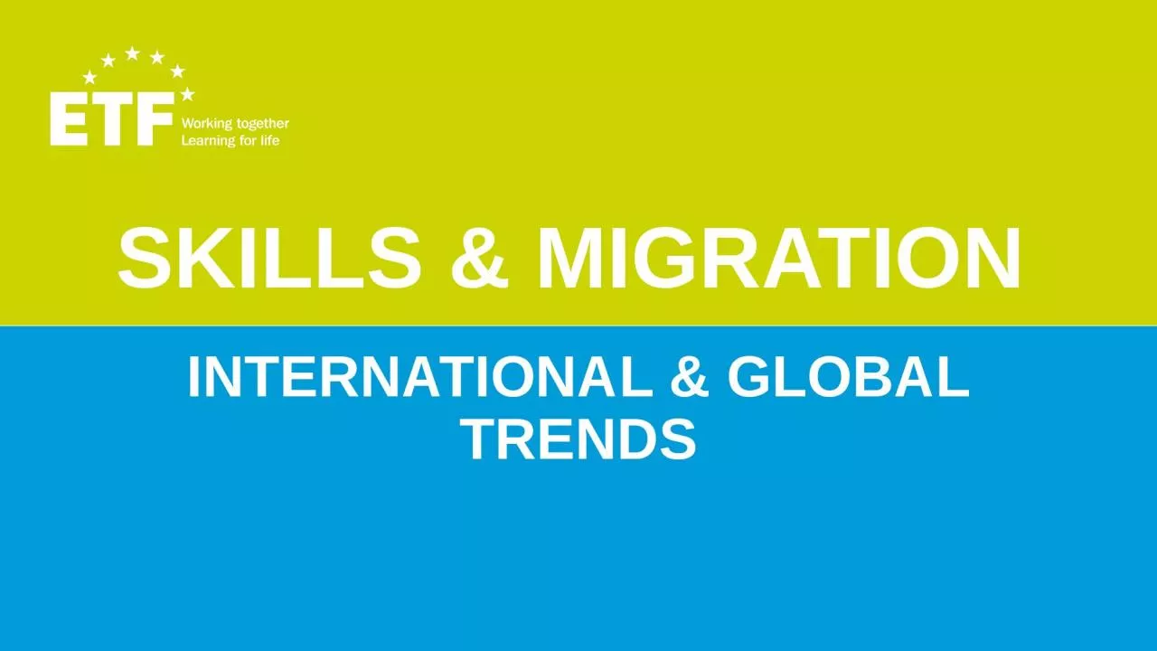 Skills & migration International & global trends
