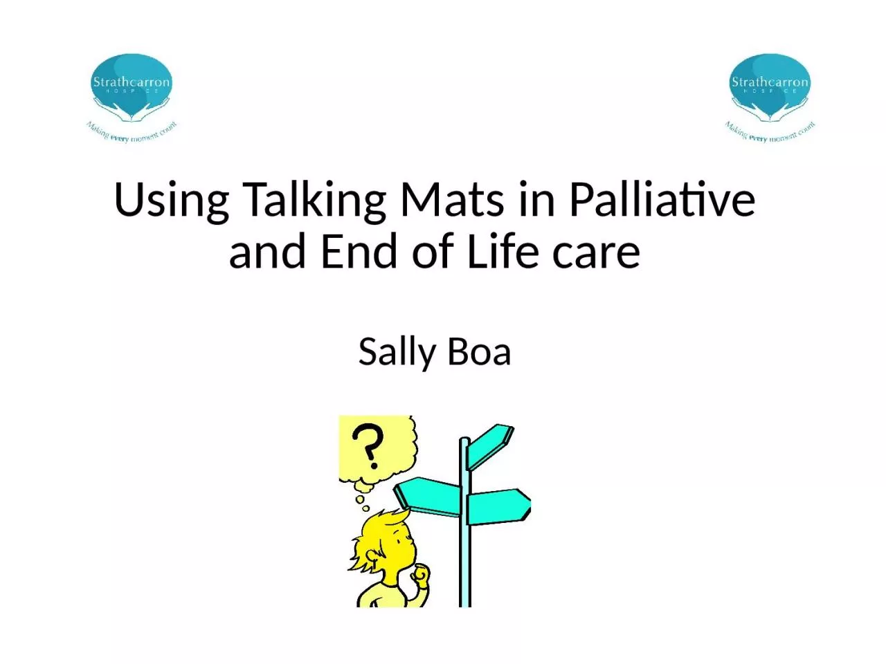 PPT-Using Talking Mats in Palliative and End of Life care