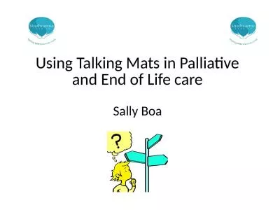 Using Talking Mats in Palliative and End of Life care