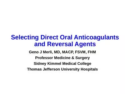 Selecting Direct Oral Anticoagulants and Reversal Agents