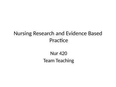 Nursing Research and Evidence Based Practice