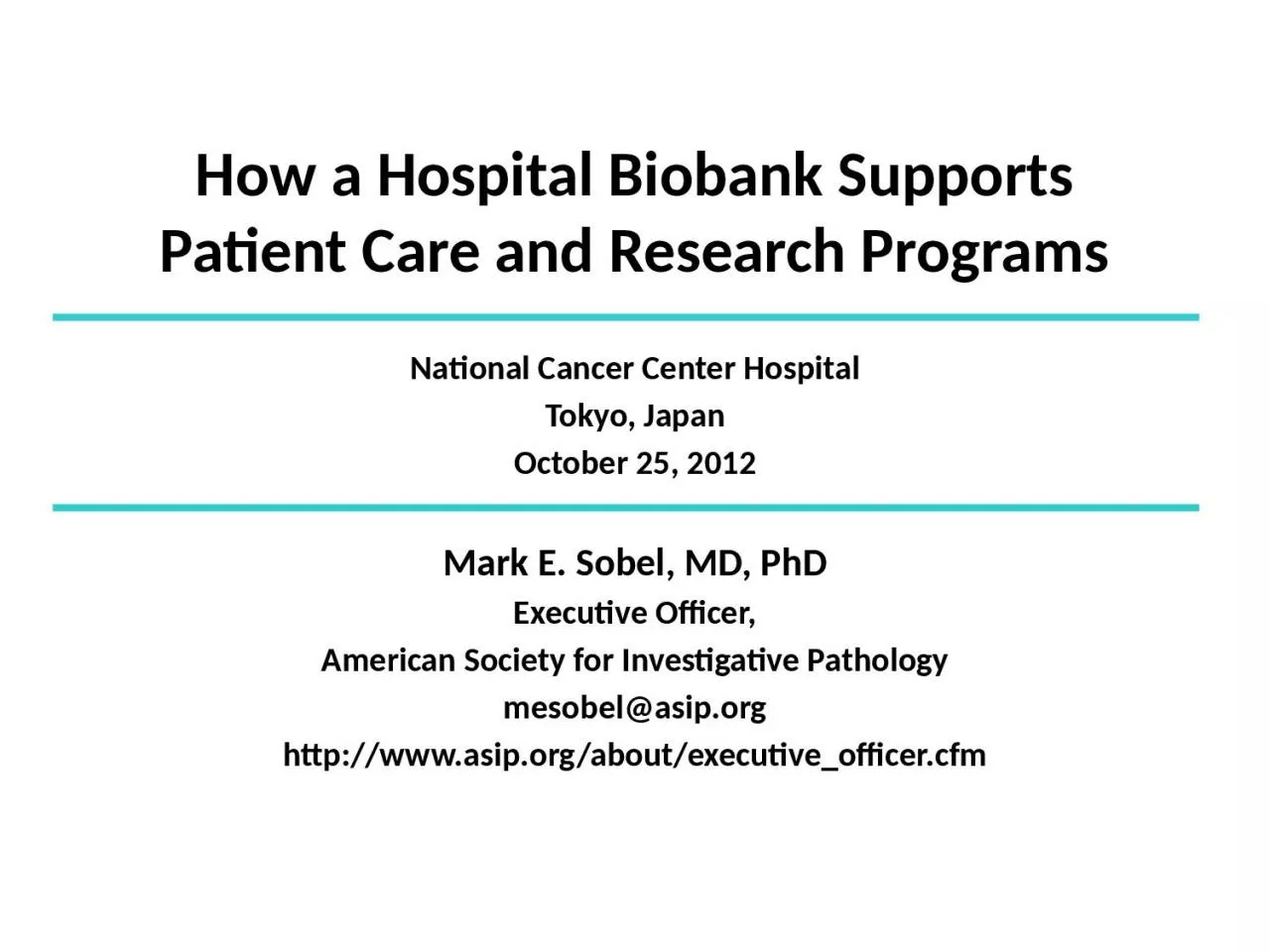 PPT-How a Hospital Biobank Supports Patient Care and Research Programs