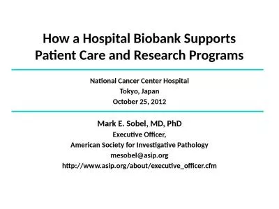 How a Hospital  Biobank  Supports Patient Care and Research Programs