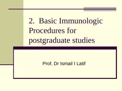 2.  Basic Immunologic  Procedures for postgraduate studies