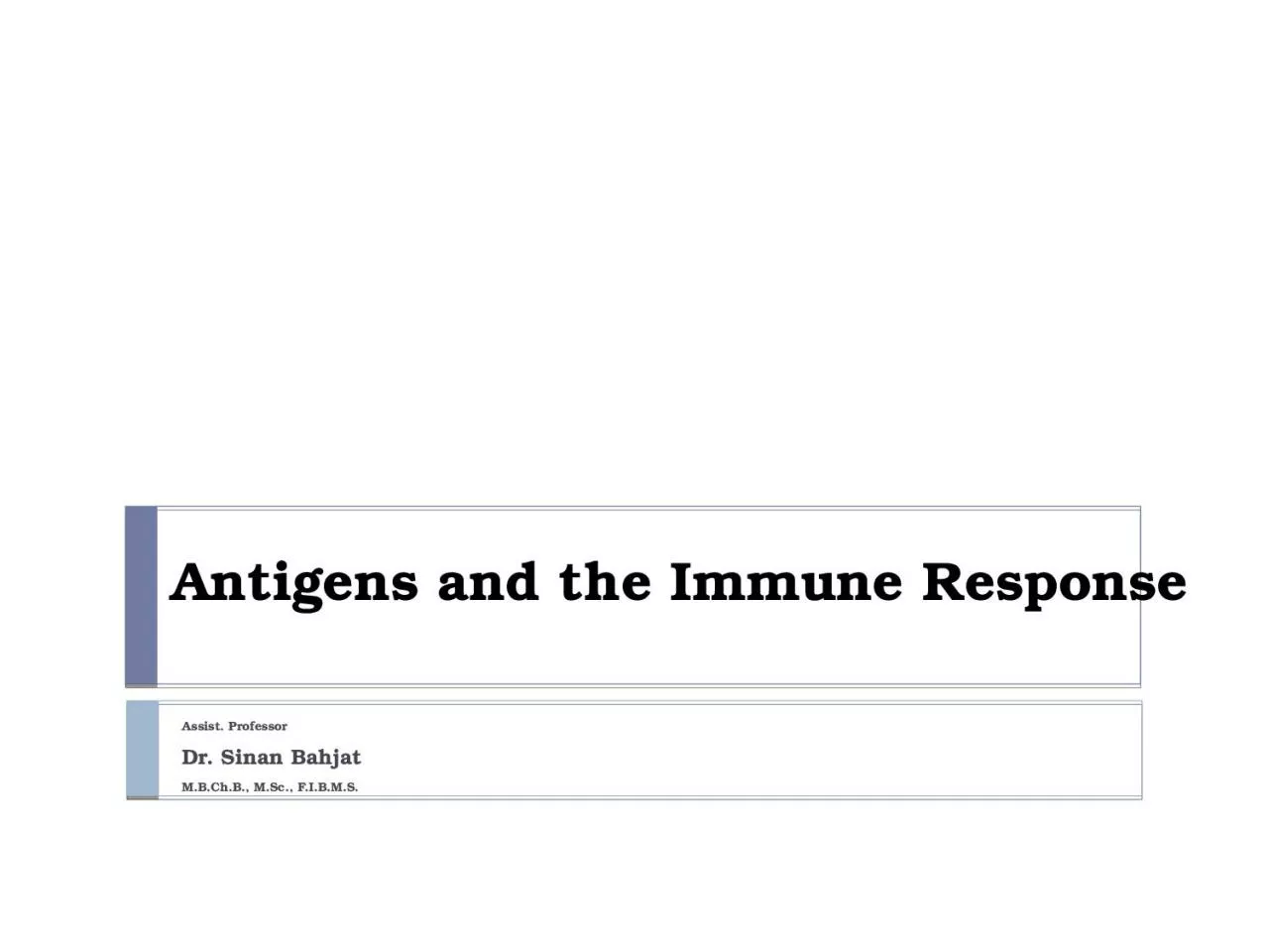 PPT-Antigens and the Immune Response