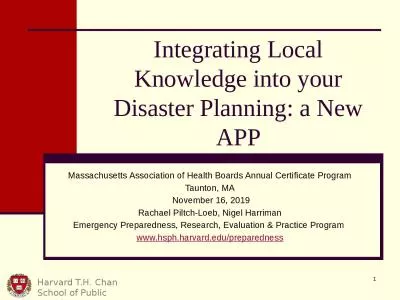 1 Integrating Local Knowledge into your Disaster Planning: a New APP