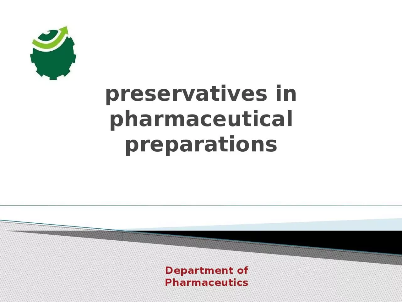 PPT-preservatives in pharmaceutical preparations