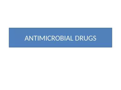 ANTIMICROBIAL DRUGS Introduction