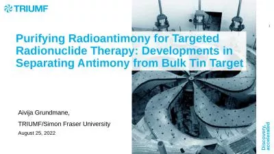 Purifying Radioantimony for Targeted Radionuclide Therapy: Developments in Separating