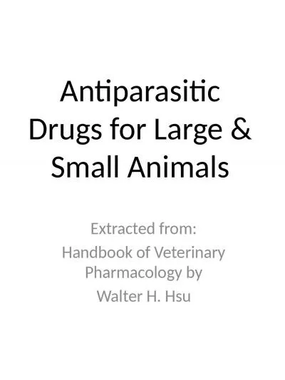 Antiparasitic  Drugs for Large & Small Animals