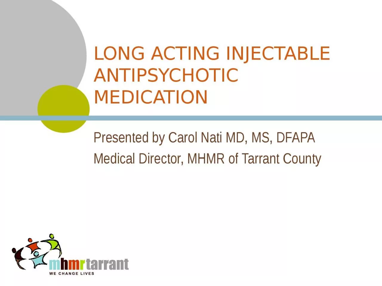 PPT-Long Acting Injectable Antipsychotic Medication