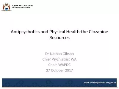 Antipsychotics and Physical Health-the Clozapine Resources