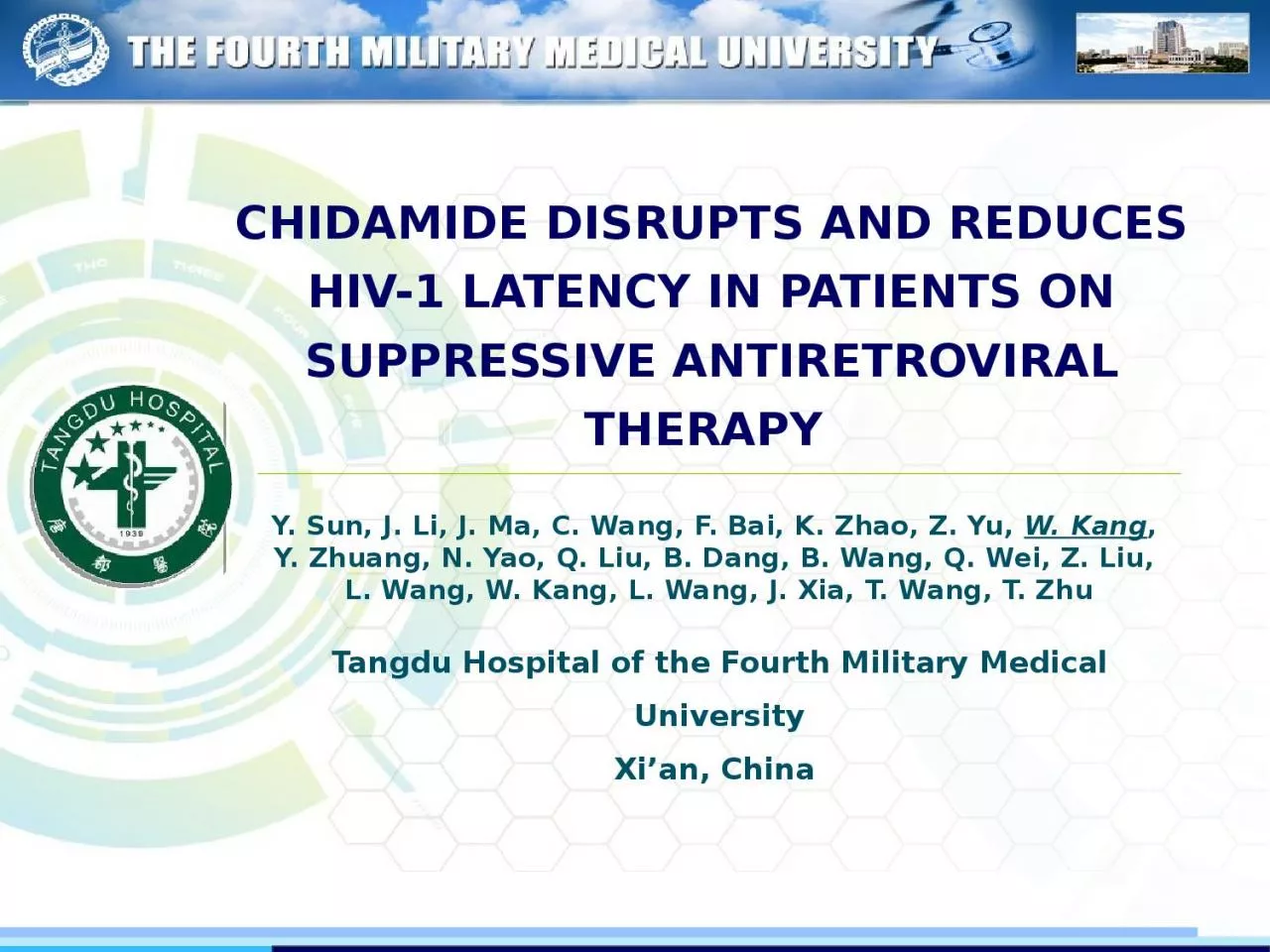 PPT-CHIDAMIDE DISRUPTS AND REDUCES HIV-1 LATENCY IN PATIENTS ON SUPPRESSIVE ANTIRETROVIRAL