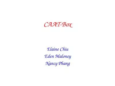 CAAT-Box Elaine Chiu Eden Maloney