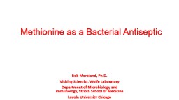 Methionine as a Bacterial Antiseptic