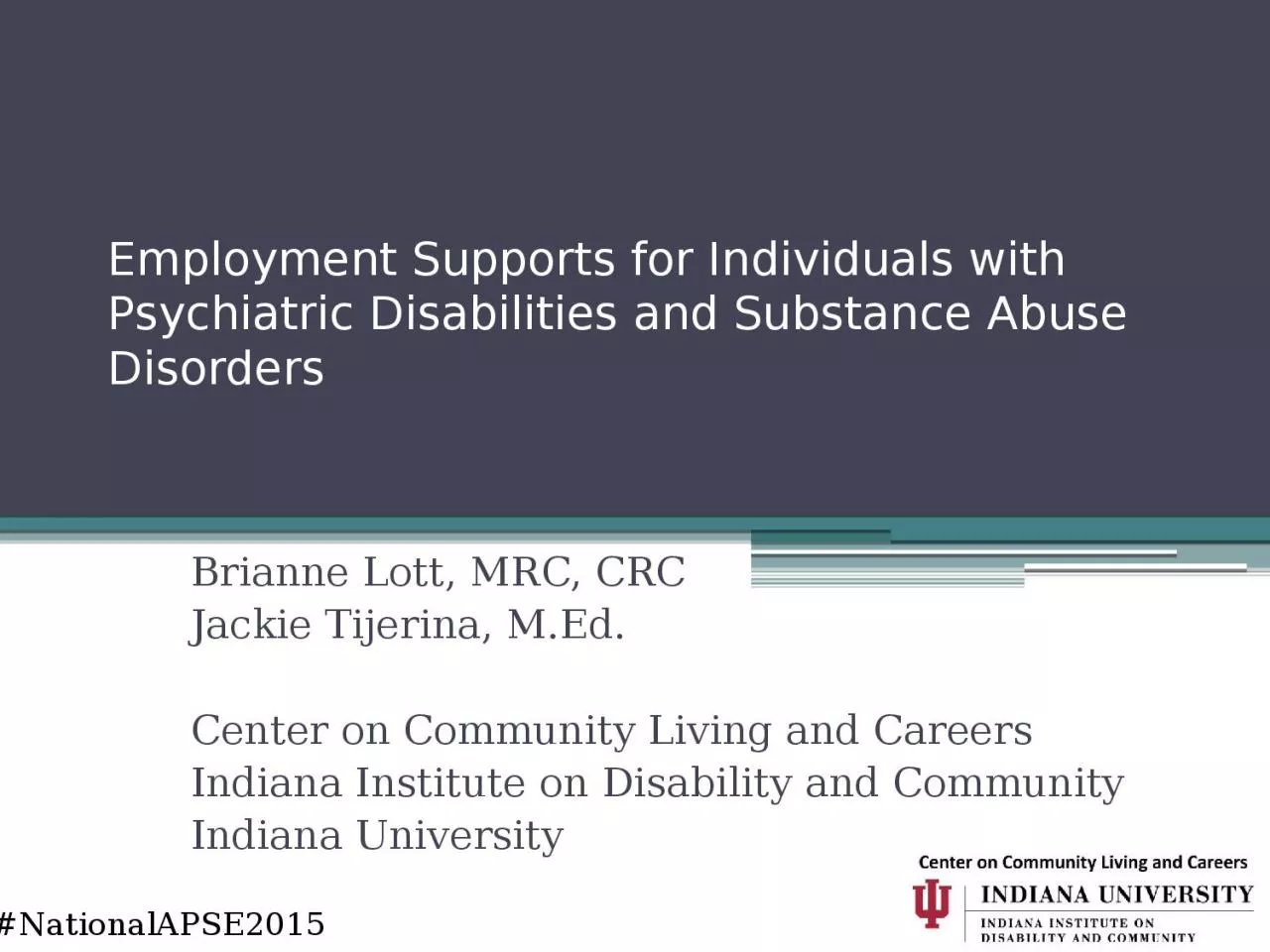 PPT-Employment Supports for Individuals with Psychiatric Disabilities and Substance Abuse