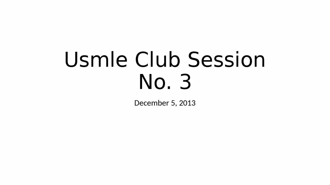 PPT-Usmle Club Session No. 3