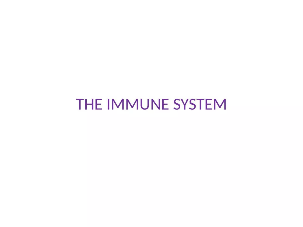 THE IMMUNE SYSTEM HOW DO BACTERIA MAKE YOU SICK AND KILL YOU?