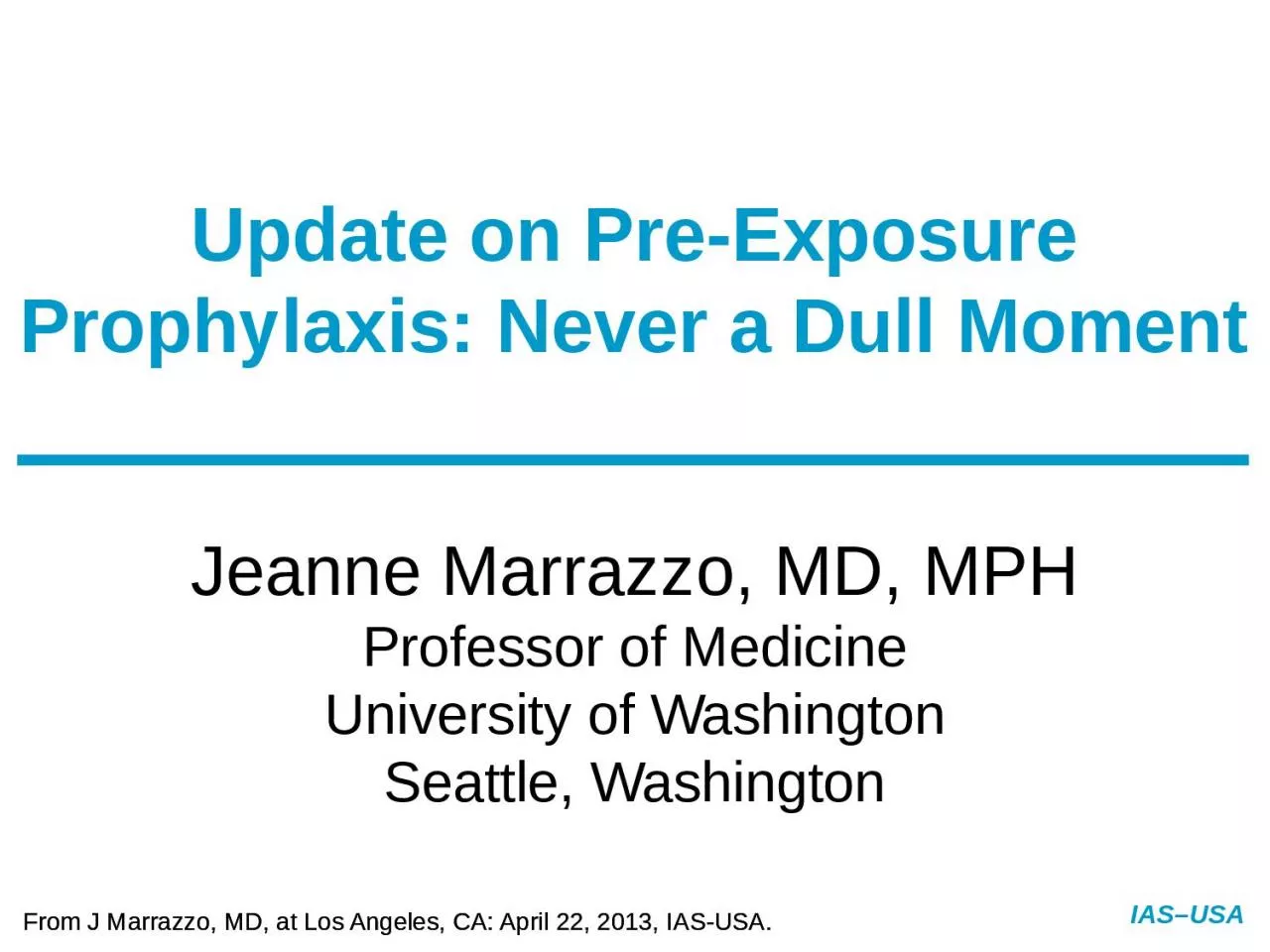 PPT-Jeanne Marrazzo, MD, MPH