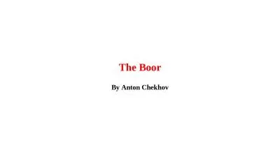 The Boor By   Anton Chekhov