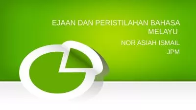 EJAAN DAN PERISTILAHAN BAHASA MELAYU