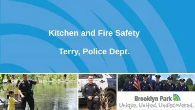 Kitchen and Fire Safety Terry, Police Dept.