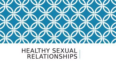 Healthy Sexual Relationships