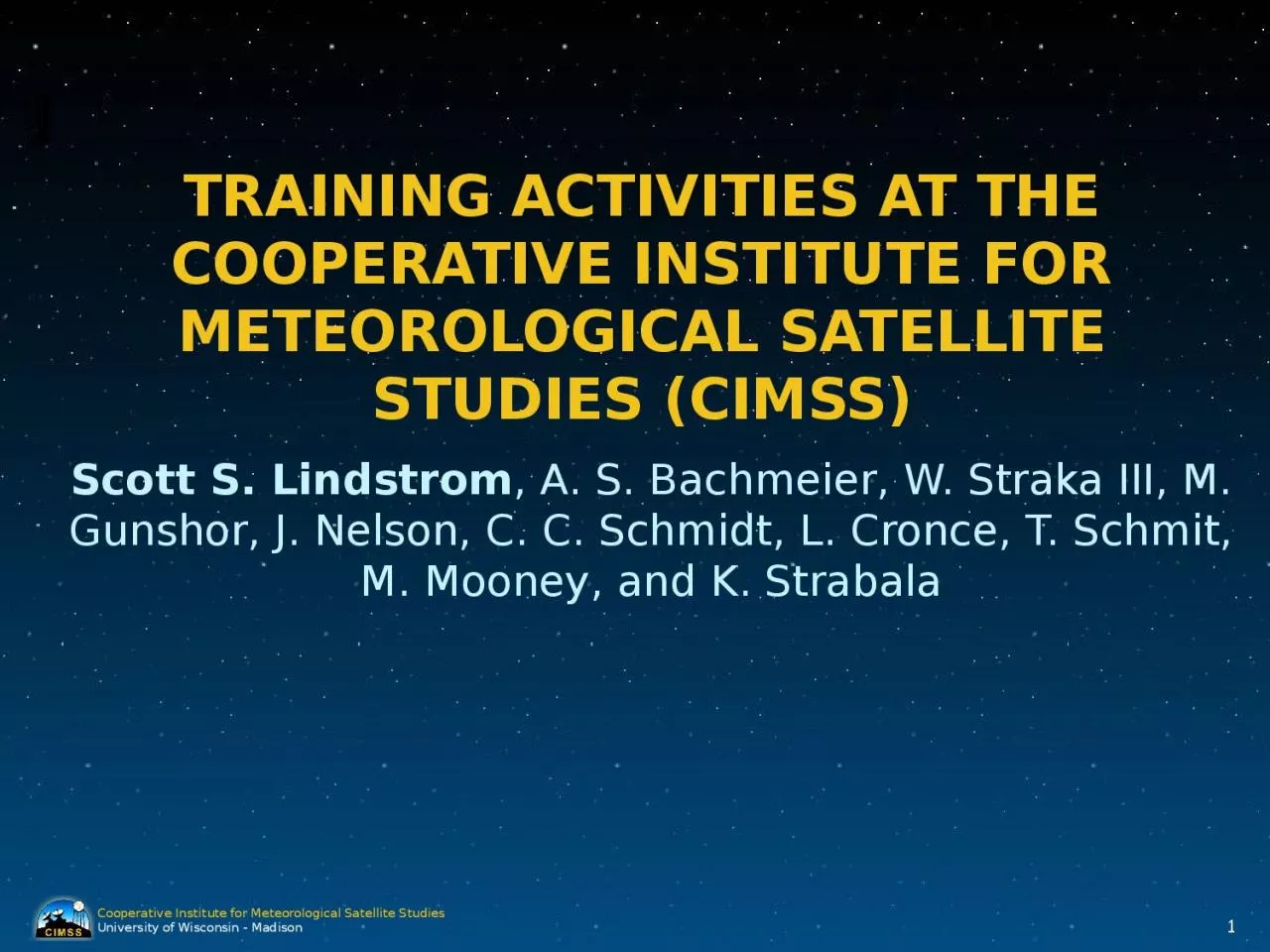 PPT-Training Activities at the Cooperative Institute for Meteorological Satellite Studies