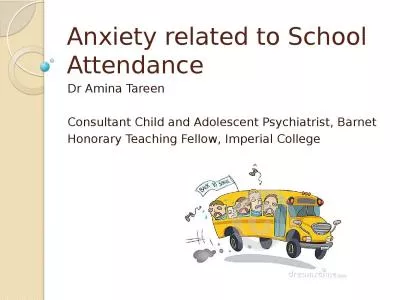 Anxiety related to School Attendance