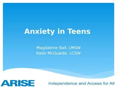 Anxiety in Teens  Magdalene Ball, LMSW