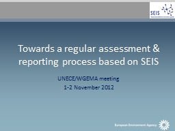 PPT-Towards a regular assessment & reporting process based on SEIS