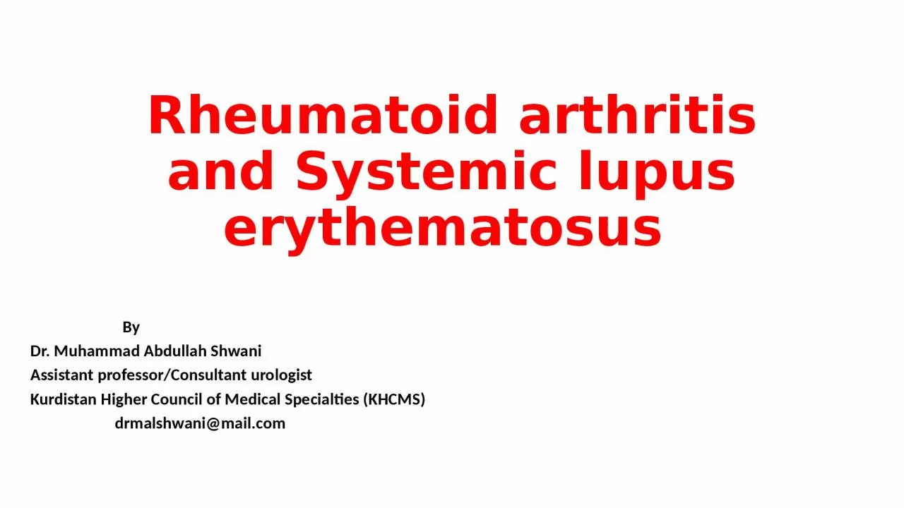 PPT-Rheumatoid arthritis and Systemic lupus erythematosus