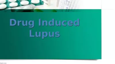 Drug Induced Lupus DILE following MINOCYCLINE for UTI