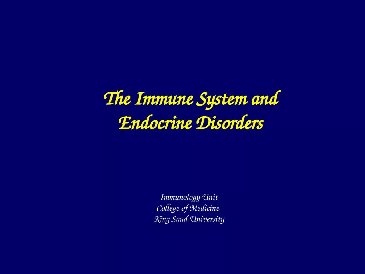 The Immune System and Endocrine Disorders