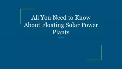 All You Need to Know About Floating Solar Power Plants