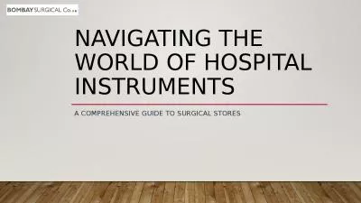 Navigating the World of Hospital Instruments