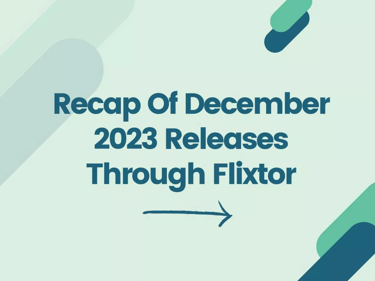 PDF-Watch Best Movies Of December 2023 Through Flixtor