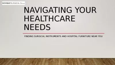Navigating your healthcare needs