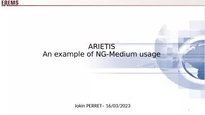 ARIETIS An example of NG-Medium usage