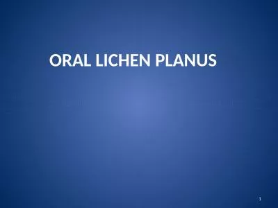 1 ORAL LICHEN PLANUS Classification